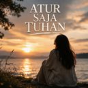 luchah - Atur Saja Tuhan ()