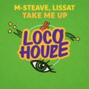 M-Steave & Lissat - Take Me Up (Extended Mix)
