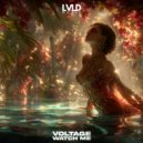 Voltage - Watch Me