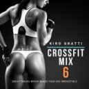 Kiro Gratti - Crossfit Mix 06