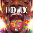 Nari - I Need Muzic